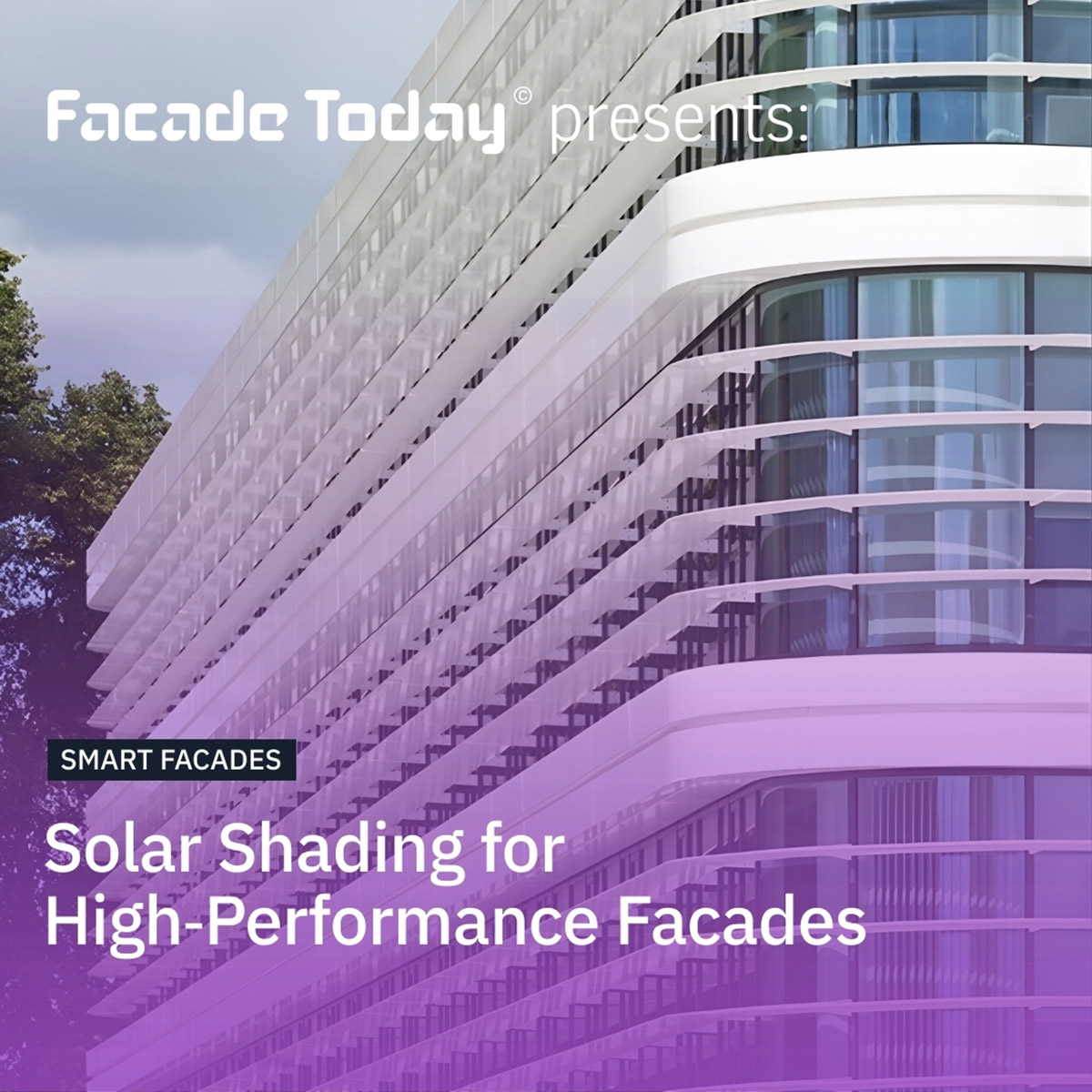 Solar Shading for High‑Performance Facades